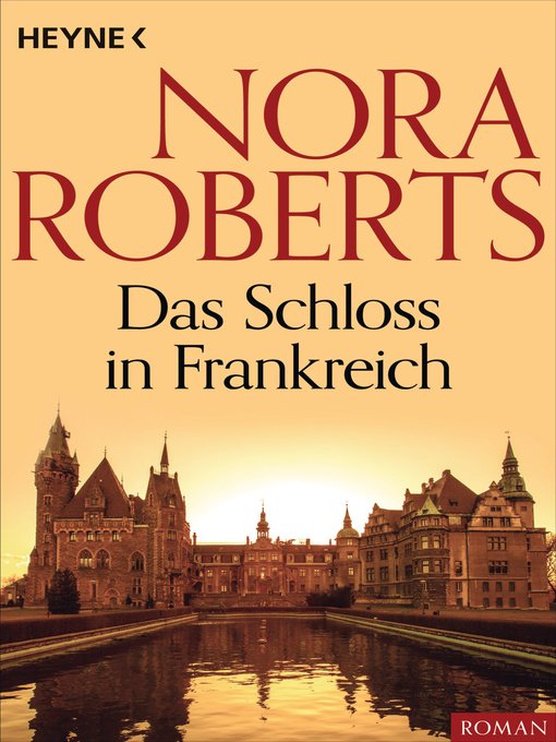 Title details for Das Schloss in Frankreich by Nora Roberts - Available